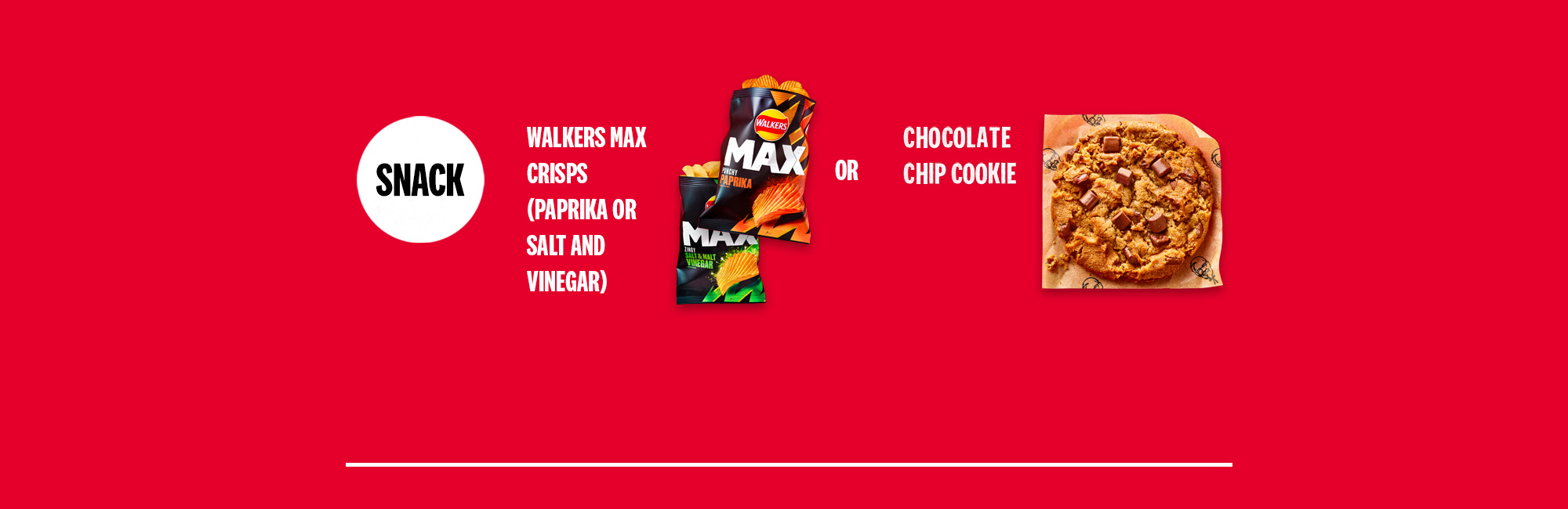 KFC Meal Deal Snack: Walkers Max Crisps or Cookie